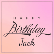 Happy Birthday Jack GIF: A beautiful birthday cake gif with animated sparkles and glitter Happy Birthday Name you can customize