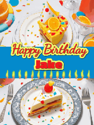 Happy Birthday Jake GIF: Happy Birthday GIF showing a birthday cake place setting with a row of candles under a 2 line banner to customize.