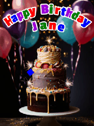 Happy Birthday Jane GIF: Beautiful birthday cake animated gif, a celebration of balloons, confetti, and sparklers. Customize banner and name.