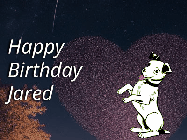 Happy Birthday Jared GIF: Happy Birthday GIF at night with a cute drawn dog, floating balloons, and a shooting star in front of a heart shaped star formation.