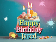 Happy Birthday Jared GIF: A colorful animated Happy Birthday Cake GIF with swirling sparkles and flickering candles. It reads Happy Birthday Name