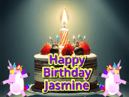 Happy Birthday Jasmine GIF: An animated gif with 2 unicorns and a birthday candle on a cake.