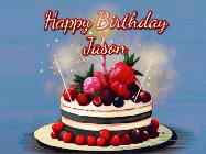 Happy Birthday Jason GIF: Animated GIF of a birthday cake covered in berries with 2 sparklers and a candle, reads Happy Birthday Name. Customize it.