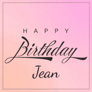 Happy Birthday Jean GIF: A beautiful birthday cake gif with animated sparkles and glitter Happy Birthday Name you can customize