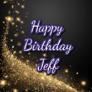 Happy Birthday Jeff GIF: A beautiful Animated Happy Birthday GIF full of glitter and fireworks. It reads Happy Birthday Name and can be customized.