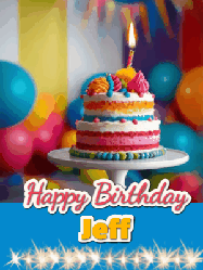 Happy Birthday Jeff GIF: A birthday card gif with a cake and candle and a blue ribbon with animated sparklers. Reads Happy Birthday Name