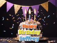 Happy Birthday Jeffrey GIF: Happy birthday cake animated gif with flickering candles, animated text, and falling confetti. Customize text reading Happy Birthday Customize.