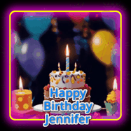 Happy Birthday Jennifer GIF