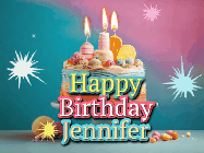 Happy Birthday Jennifer GIF: A colorful animated Happy Birthday Cake GIF with swirling sparkles and flickering candles. It reads Happy Birthday Name