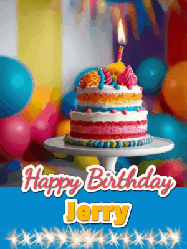 Happy Birthday Jerry GIF: A birthday card gif with a cake and candle and a blue ribbon with animated sparklers. Reads Happy Birthday Name
