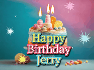 Happy Birthday Jerry GIF: A colorful animated Happy Birthday Cake GIF with swirling sparkles and flickering candles. It reads Happy Birthday Name