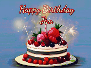 Happy Birthday Jim GIF: Animated GIF of a birthday cake covered in berries with 2 sparklers and a candle, reads Happy Birthday Name. Customize it.