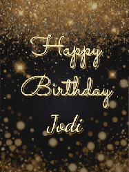 Happy Birthday Jodi GIF: A beautiful happy birthday gif on a dark glitter background with bubbles and animation. It reads Happy Birtday. Customize it!