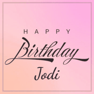 Happy Birthday Jodi GIF: A beautiful birthday cake gif with animated sparkles and glitter Happy Birthday Name you can customize