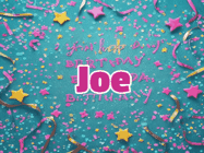 Happy Birthday Joe GIF