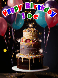 Happy Birthday Joe GIF: Beautiful birthday cake animated gif, a celebration of balloons, confetti, and sparklers. Customize banner and name.
