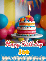 Happy Birthday Joe GIF: A birthday card gif with a cake and candle and a blue ribbon with animated sparklers. Reads Happy Birthday Name