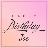Happy Birthday Joe GIF: A beautiful birthday cake gif with animated sparkles and glitter Happy Birthday Name you can customize