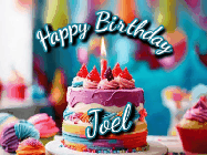 Happy Birthday Joel GIF: Animated Happy Birthday Gif reading Happy Birthday Customize. Depicts a colorful birthday with flickering candles and glitter.