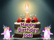 Happy Birthday Joel GIF: An animated gif with 2 unicorns and a birthday candle on a cake.