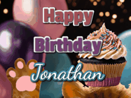 Happy Birthday Jonathan GIF: Cute Kitten Birthday Cupcake GIF with a cupcake raised by a cats head, then it pulls down text reading Happy Birthday Name