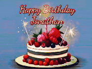 Happy Birthday Jonathan GIF: Animated GIF of a birthday cake covered in berries with 2 sparklers and a candle, reads Happy Birthday Name. Customize it.