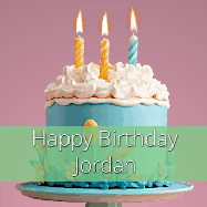 Happy Birthday Jordan GIF: Sparkles fly over a birthday cake that has 3 flickering candles, text in a colored band read Happy Birthday Name.