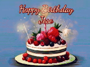 Happy Birthday Jose GIF: Animated GIF of a birthday cake covered in berries with 2 sparklers and a candle, reads Happy Birthday Name. Customize it.