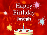 Happy Birthday Joseph GIF: A bright red happy birthday gif animated with a cake candle, and glitter and sparkles. Customize with name.