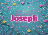 Happy Birthday Joseph GIF