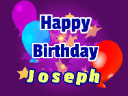 Happy Birthday Joseph GIF: A lovely purple birthday gif animated with moving text, a balloon, and bubbles. Customize it.