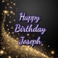 Happy Birthday Joseph GIF: A beautiful Animated Happy Birthday GIF full of glitter and fireworks. It reads Happy Birthday Name and can be customized.