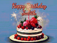 Happy Birthday Judith GIF: Animated GIF of a birthday cake covered in berries with 2 sparklers and a candle, reads Happy Birthday Name. Customize it.