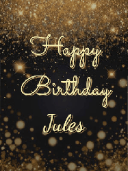 Happy Birthday Jules GIF: A beautiful happy birthday gif on a dark glitter background with bubbles and animation. It reads Happy Birtday. Customize it!