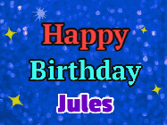Happy Birthday Jules GIF: An exciting blue glittered animated happy birthday gif with sparkles, glitter, and 3 lines of text with name to customize.