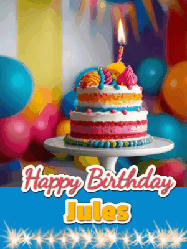 Happy Birthday Jules GIF: A birthday card gif with a cake and candle and a blue ribbon with animated sparklers. Reads Happy Birthday Name