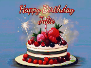 Happy Birthday Julie GIF: Animated GIF of a birthday cake covered in berries with 2 sparklers and a candle, reads Happy Birthday Name. Customize it.