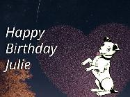 Happy Birthday Julie GIF: Happy Birthday GIF at night with a cute drawn dog, floating balloons, and a shooting star in front of a heart shaped star formation.