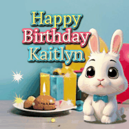 Happy Birthday Kaitlyn GIF