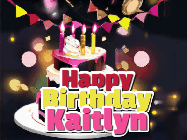 Happy Birthday Kaitlyn GIF