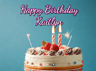 Happy Birthday Kaitlyn GIF