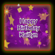 Happy Birthday Kaitlyn GIF