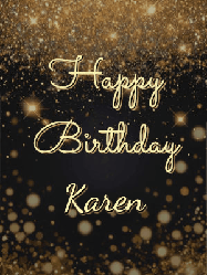 Happy Birthday Karen GIF: A beautiful happy birthday gif on a dark glitter background with bubbles and animation. It reads Happy Birtday. Customize it!