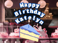 Happy Birthday Katelyn GIF: A cake shop background with a slice of cake and animated candle reading Happy Birthday Customize.