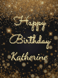 Happy Birthday Katherine GIF: A beautiful happy birthday gif on a dark glitter background with bubbles and animation. It reads Happy Birtday. Customize it!
