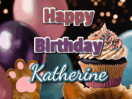 Happy Birthday Katherine GIF: Cute Kitten Birthday Cupcake GIF with a cupcake raised by a cats head, then it pulls down text reading Happy Birthday Name