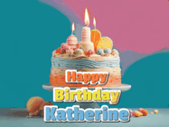 Happy Birthday Katherine GIF