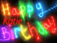 Happy Birthday Katie GIF: Flashing neon happy birthday gif with a name you can customize. The Happy Birthday is colourful.