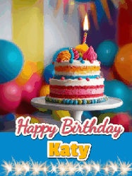Happy Birthday Katy GIF: A birthday card gif with a cake and candle and a blue ribbon with animated sparklers. Reads Happy Birthday Name
