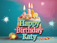 Happy Birthday Katy GIF: A colorful animated Happy Birthday Cake GIF with swirling sparkles and flickering candles. It reads Happy Birthday Name